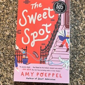 The Sweet Spot by Amy Poeppel Book